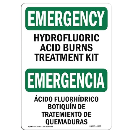 Signmission OSHA, Hydrofluoric Acid Burns Kit Bilingual, 14in X 10in Rigid Plastic, OS-EM-P-1014-L-10335 OS-EM-P-1014-L-10335